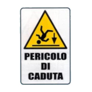 Cartelli di Sicurezza UNI7543 /"Pericolo di Caduta/"